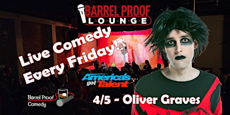 Friday Night Comedy!  - Oliver Graves - From AGT - Downtown Santa Rosa
