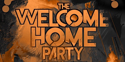 Primaire afbeelding van THE WELCOME HOME PARTY ft JAY VILLAIN and TRITONE - Saturday August 10