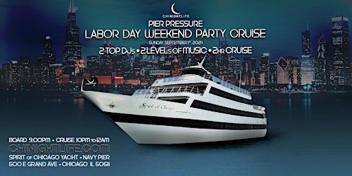 Chicago Labor Day Weekend | Pier Pressure® Party Cruise primary image
