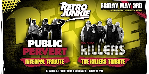 THE HIRED KILLERS (The Killers Tribute) + PUBLIC PERVERT (Interpol Tribute) primary image