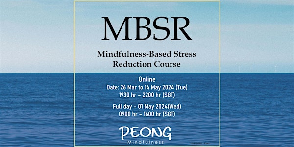 Mindfulness-Based Stress Reduction MBSR - 26 Mar