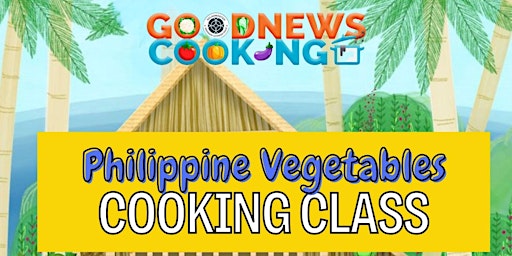 Filipino Vegetarian Dishes Cooking Class primary image