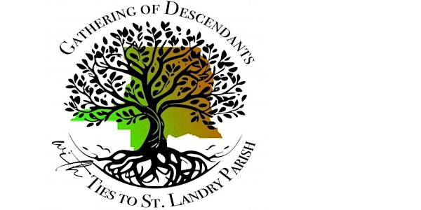 Gathering of Descendants with Ties to St.Landry Parish