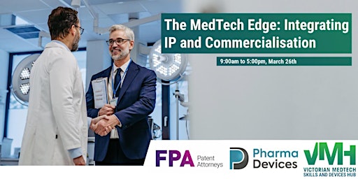 The MedTech Edge: Integrating IP and Commercialisation primary image