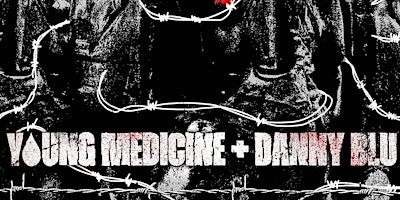 Image principale de Young Medicine | Danny Blu | Support TBA