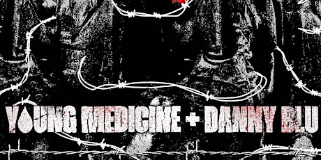 Young Medicine | Danny Blu | Support TBA