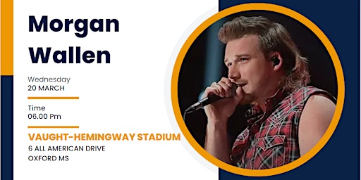 Imagem principal do evento Morgan Wallen Vaught-Hemingway Stadium