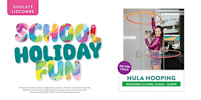 Immagine principale di School Holidays - LED Hula Hooping 