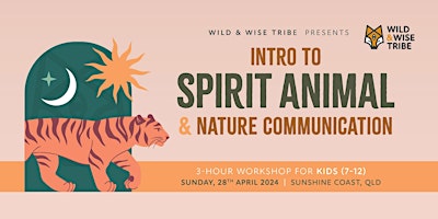 Imagem principal do evento Intro to Spirit Animal and Nature Communication - for KIDS