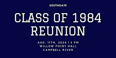 Southgate Grad 84 Reunion primary image