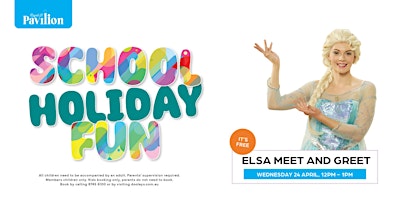 Image principale de School Holidays - Elsa Meet & Greet