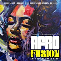 “AFROFUSION” Buckhead Dance Party: Afrobeat Amapiano Soca primary image