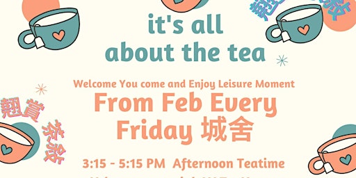 Image principale de “IT’S ALL ABOUT TEA” Friday tea sharing by AY Tea House