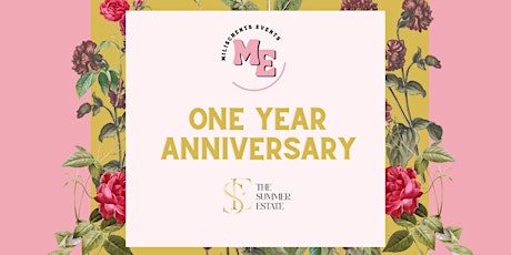 Milischents Events One Year Anniversary x The Summer Estate Venue