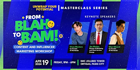 From Blah to Bam! Content and Influencer Marketing Workshop