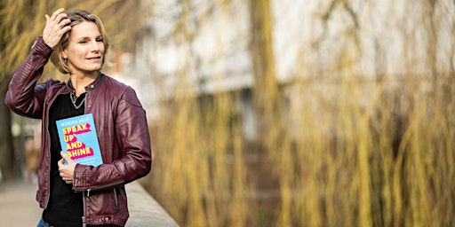 Hauptbild für Lesung "Speak Up and Shine" mit Autorin Dr. Monika Hein