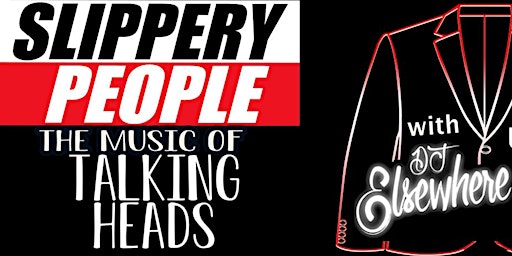 Primaire afbeelding van Slippery People: The Music of Talking Heads w/ DJ Elsewhere