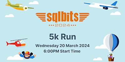SQLBits Aviation 5k Run - Wednesday 20 March - 6:00PM - More tickets primary image