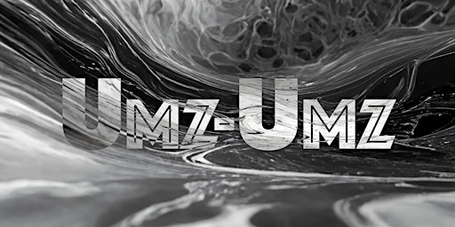 UMZ UMZ // DJs Experimental Space primary image