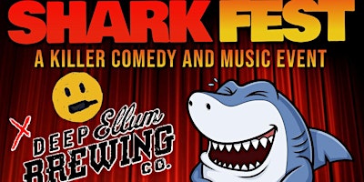 Primaire afbeelding van SHARKFEST Comedy and Music Festival