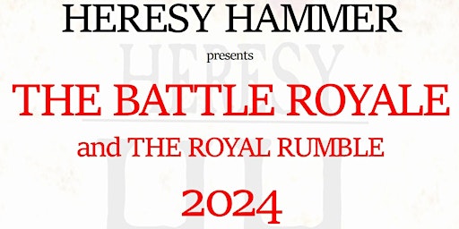 The Battle Royale and the Royal Rumble - A Horus Heresy Tournament
