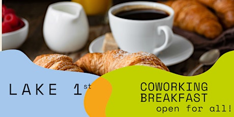 Hauptbild für Lakefirst Coworking Breakfast