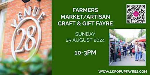 VENUE 28 FARMERS MARKET/ARTISAN CRAFT & GIFT FAYRE - 25 AUGUST 2024 primary image
