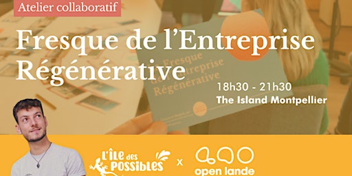 Fresque de l' Entreprise Régénérative @Montpellier  primärbild