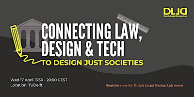 Connecting Law, Design & Tech  to Design Just Societies primary image