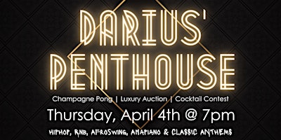 Primaire afbeelding van Darius' House presents: DARIUS' PENTHOUSE