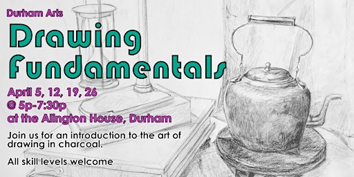 Primaire afbeelding van Durham Arts: Drawing Fundamentals (4 sessions)