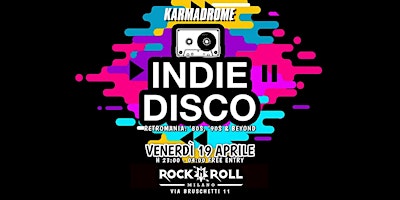 Imagem principal do evento Karmadrome: Indie-Disco [Design Week '80s & '90s Party]