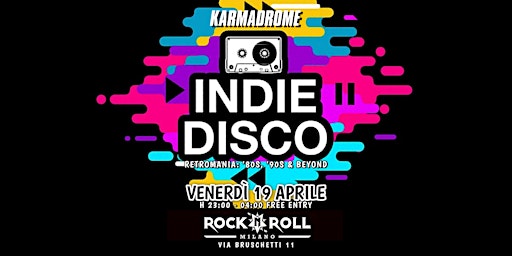 Primaire afbeelding van Karmadrome: Indie-Disco [Design Week '80s & '90s Party]