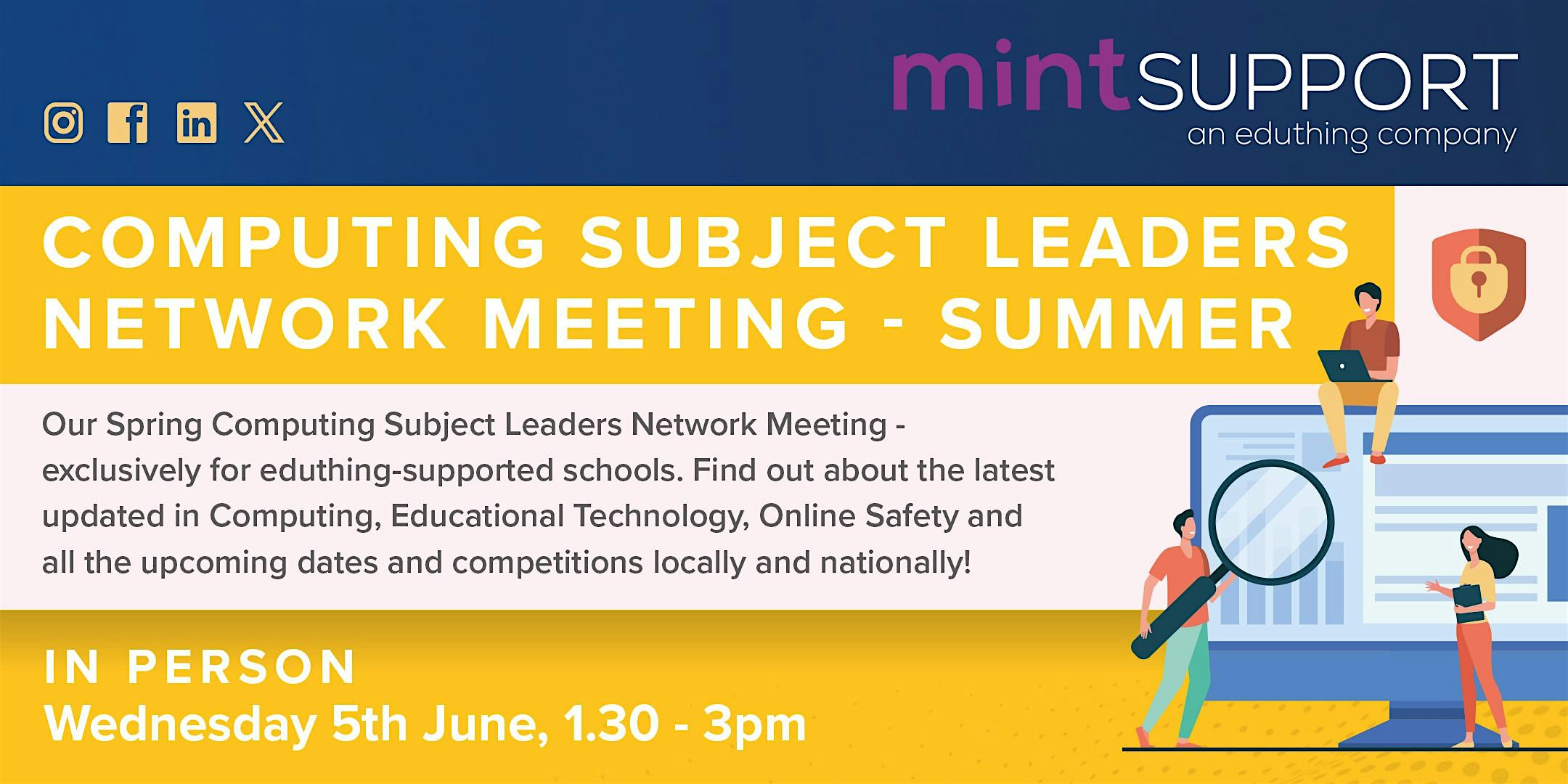 Computing Subject Leaders Network Meeting – Summer (Mint Support)