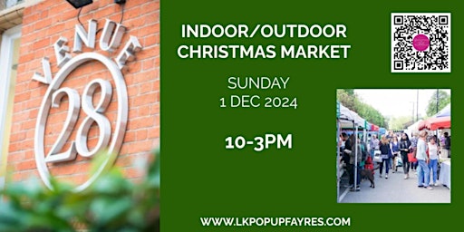 Primaire afbeelding van VENUE 28 INDOOR/OUTDOOR CHRISTMAS MARKET - SUNDAY 1 DECEMBER 2024