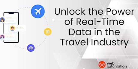 Gain a Competitive Advantage with Real-Time Travel Data (Part 1)