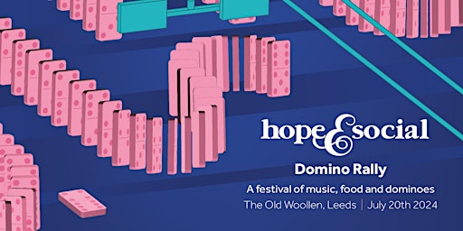 Hope and Social | Domino Rally | at The Old Woollen
