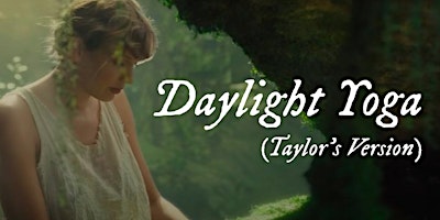 Daylight Yoga (Taylor's Version) primary image