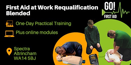 First Aid at Work Requalification Blended -  Cheshire