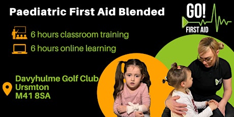 Paediatric First Aid Blended - Urmston, Manchester