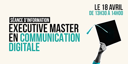 Session d'Information - Executive Master en Communication Digitale-24/25