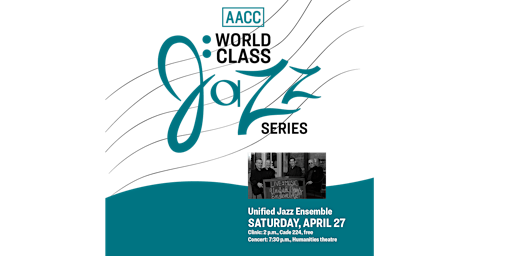 Imagem principal do evento AACC World Class Jazz presents Unified Jazz Ensemble