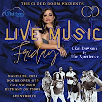Imagen principal de Live Music Fridays @ The Cloud Room Featuring Ckai & the experience band