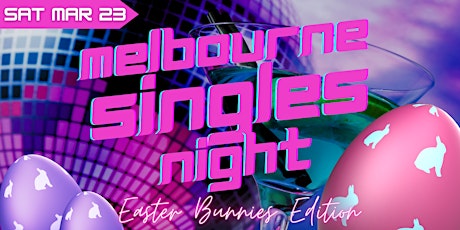 MELBOURNE SINGLES NIGHT - Warm Up Your Winter Edition! Deluxe Singles Party primary image