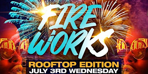 Hauptbild für Fireworks July 4th Rooftop Party @ The DL Rooftop