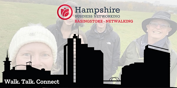 Hampshire Business Networking Presents: Netwalking in Basingstoke