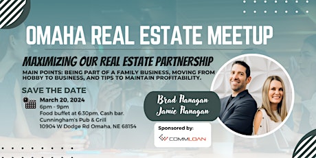 Omaha Real Estate March Meetup - Maximizing Our Real Estate Partnership primary image