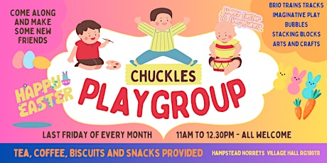 Chuckles Baby and Toddler Playgroup - Easter Edition