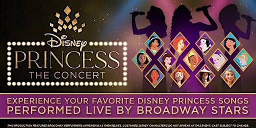 Imagem principal de Disney Princess: The Concert - Thu • Mar 28 • 7:00 PM