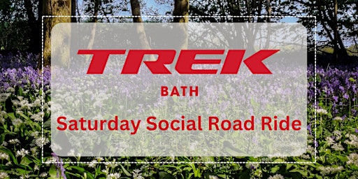 Trek Bath Saturday Social Road Ride primary image